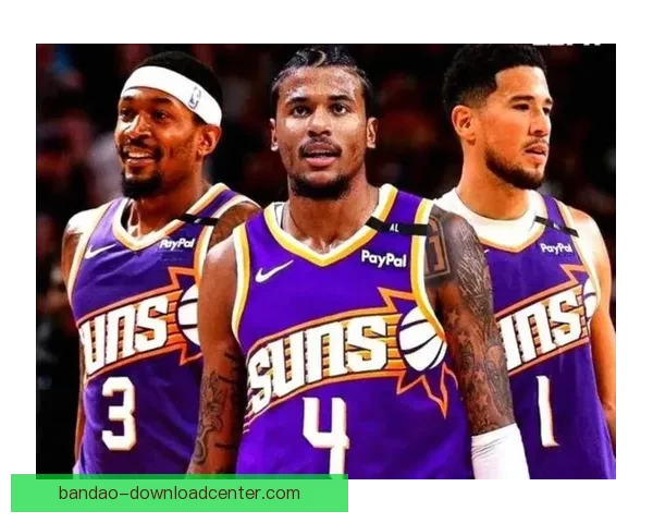 太阳主帅：格林无伤病只为小个阵容布克全力竞争